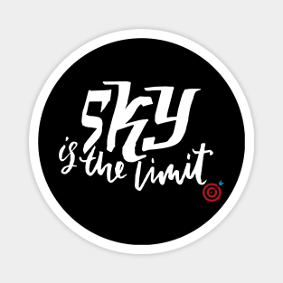 sky is the limit t-shirt Magnet